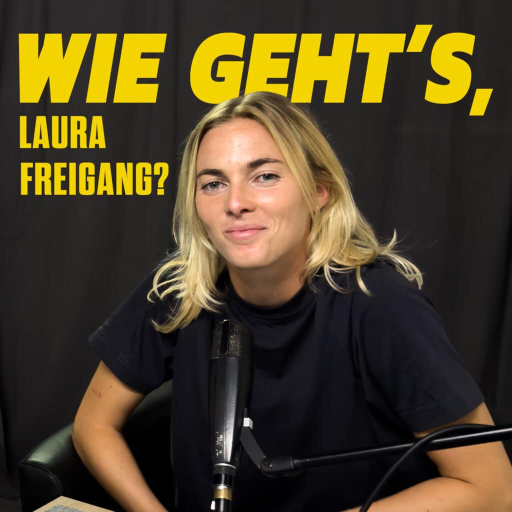 Folge 16 - Wie geht's, Laura Freigang?
