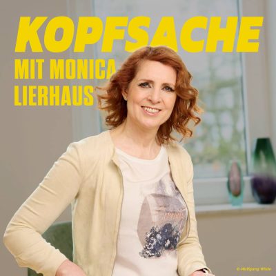 Kopfsache mit Monica Lierhaus