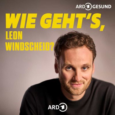 Nahaufnahme des Psychologen Leon Windscheid vor grauem Hintergrund mit dem Schriftzug 'WIE GEHT'S, LEON WINDSCHEID?'.